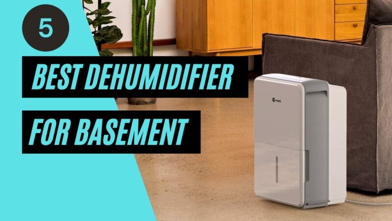 Best Dehumidifiers for Basement in 2021 - Top 5 Basement Dehumidifier Reviews