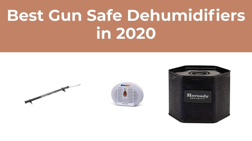 Best Gun Safe Dehumidifiers in 2020