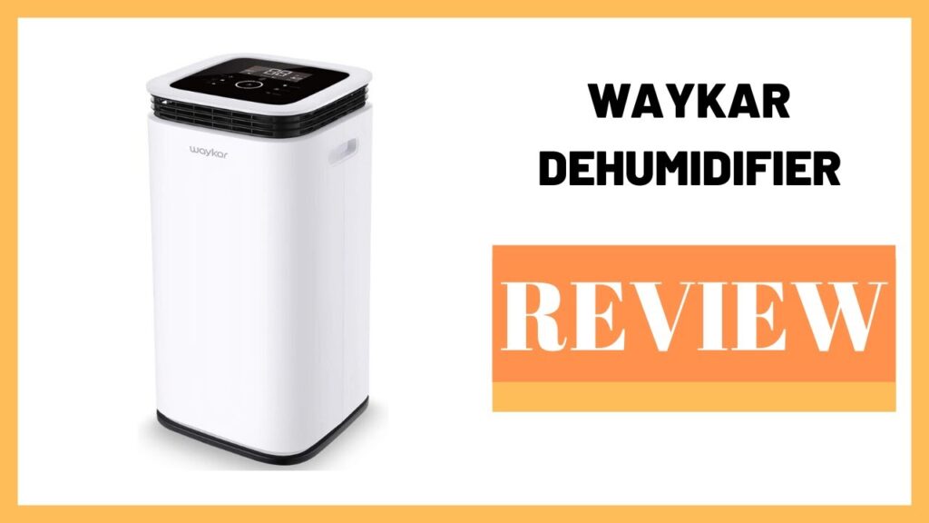 Waykar 70 Pint Dehumidifier Review